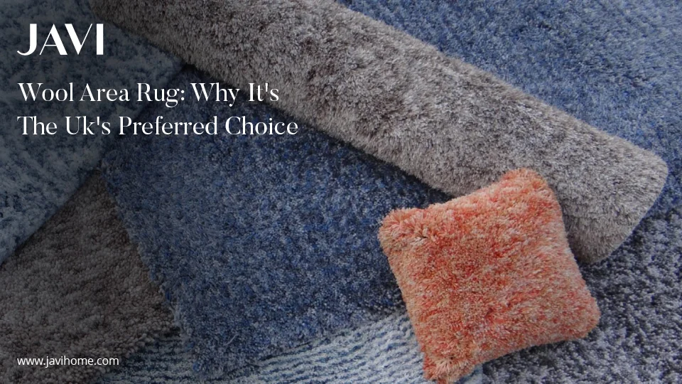 Wool Area Rug: UK's Preferred Choice