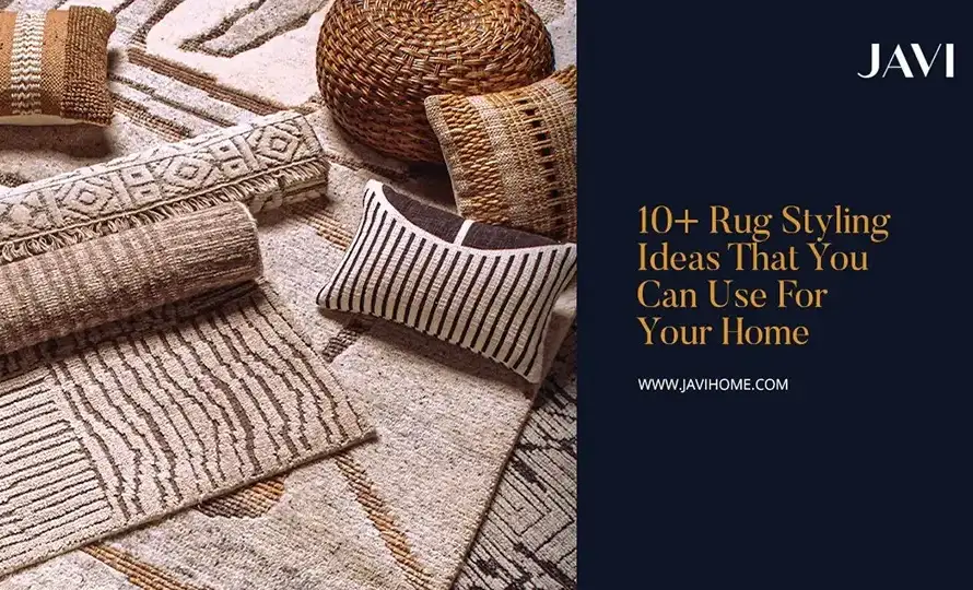 10 Rug Styling Ideas That You Can Use For Your Home
