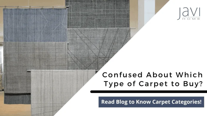 Carpet Categories Based On Quality Style And Fabric
