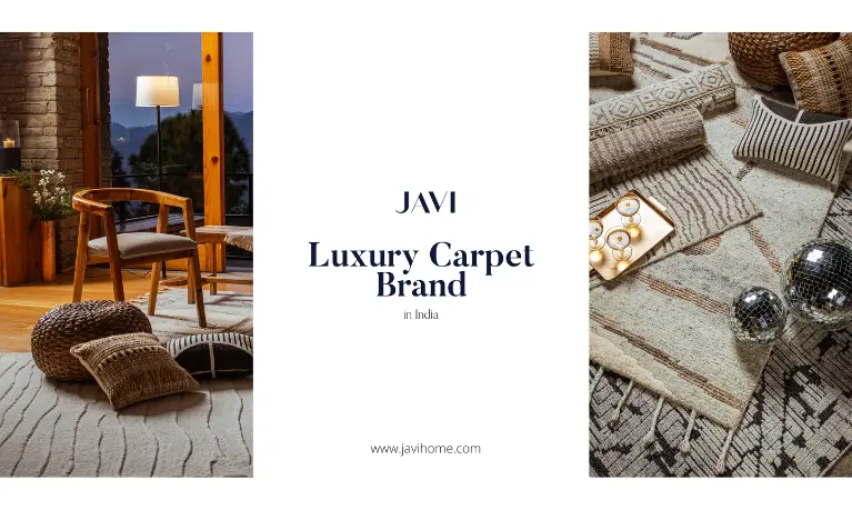 Unraveling The Beauty Of JAVI Home The Best Carpet Brand In India