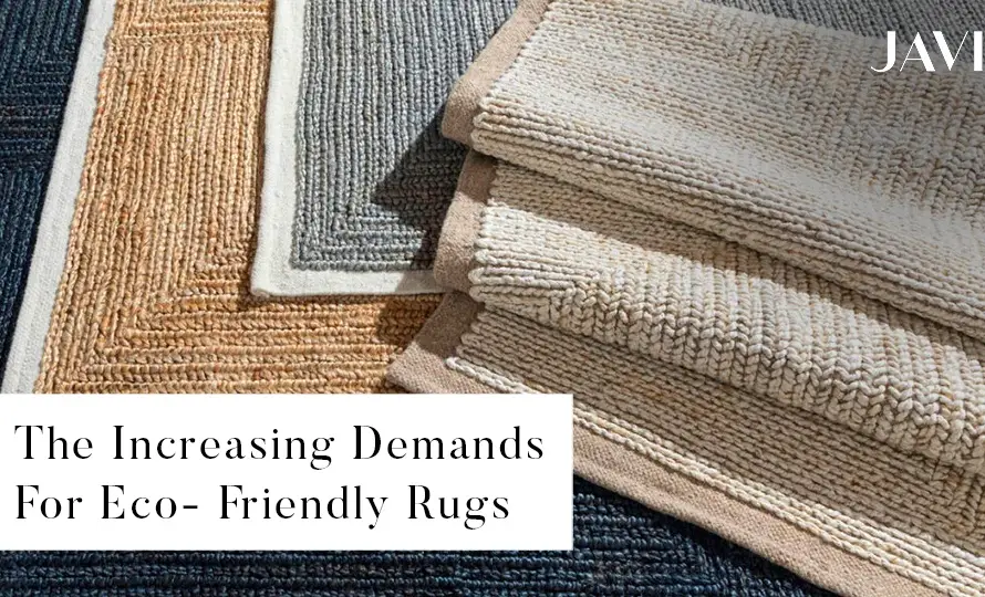 Demand for Eco-Friendly Rugs