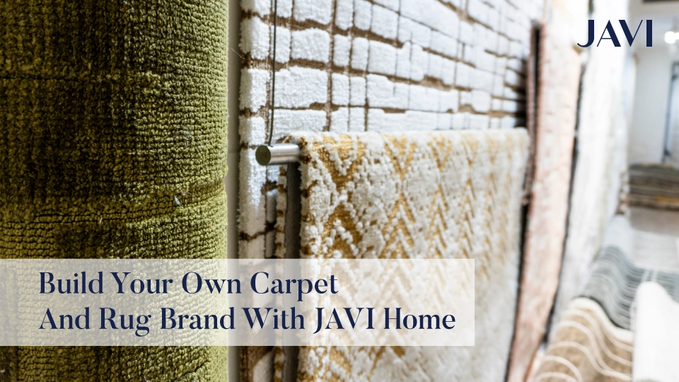 Bulid Your Own Rugs Brand with Javi