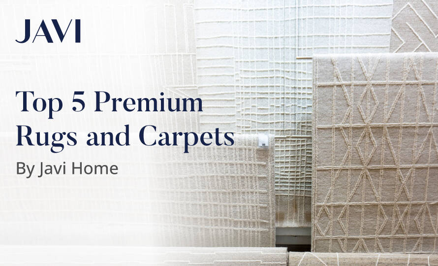 Premium Rugs & Carpets Collections By Javi Home