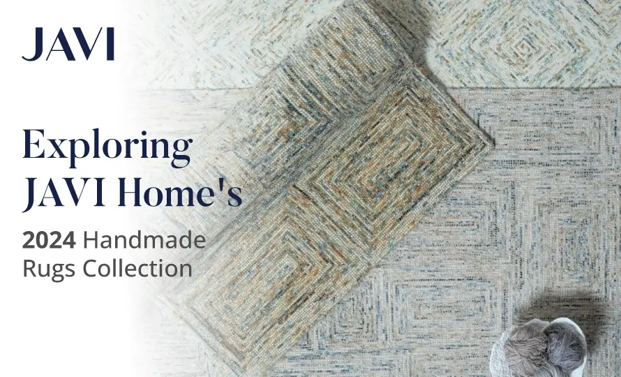 Javi Home's Handmade Rugs Collection